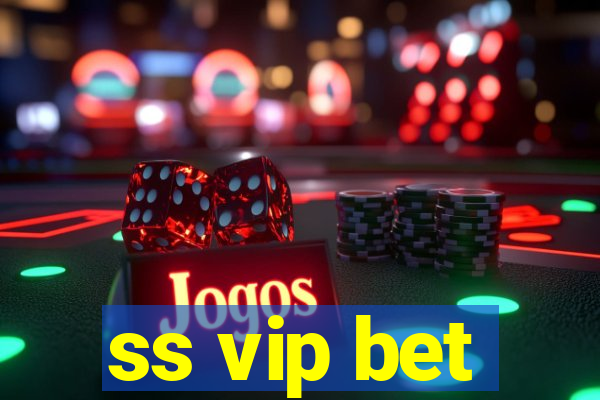 ss vip bet